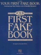 Hal Leonard Publishing Corporation, Hal Leonard Publishing Corporation (COR), Hal Leonard Corp, Hal Leonard Publishing Corporation - Your First Fake Book