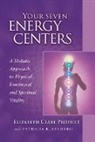 e c spadaro Prophet, Elizabeth Clare Prophet, Elizabeth Clare (Elizabeth Clare Prophet) Prophet, Patricia R Spadaro, Patricia R. Spadaro, Patricia R. (Patricia R. Spadaro) Spadaro - Your 7 energy centers