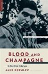 Alex Kershaw, Kershaw Alex - Blood and Champagne
