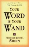 Florence Scovel-Shinn, florence s Shinn, Florence Scovel Shinn, Florence Scovel (Florence Scovel Shinn) Shinn - Your word is your wand
