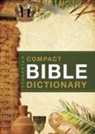 T. Alton Bryant, T.Atton Bryant, Zondervan Publishing - Zondervan Compact Bible Dictionary