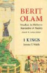 Jerome T Walsh, Jerome T. Walsh, David W. Cotter, Chris Franke, Jerome T. Walsh - Berit Olam: 1 Kings