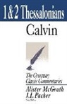 Jean Calvin, John Calvin, Alister McGrath, Alister E. McGrath, J I Packer, J. I. Packer - 1 and 2 Thessalonians