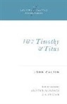 John Calvin, Calvin John, Alister McGrath, Alister E. McGrath, J I Packer, J. I. Packer - 1 and 2 Timothy and Titus