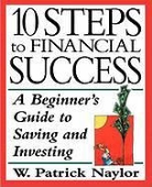 Naylor, W. Patrick Naylor, W.patrick Naylor - 10 Steps to Financial Success