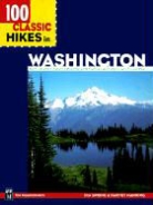 Harvey Manning, IRA Spring, Ira/ Manning Spring - 100 Classic Hikes in Washington