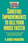 Woodson, R. Dodge Woodson, Roger D. Woodson - 100 Surefire Improvements to Sell Your House Faster