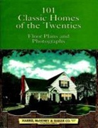 Baker Co., Harris, Mchenry &amp; Baker Co. Harris, Mchenry &amp;amp Harris, Harris McHenry &amp; Baker Co - 101 Classic Homes of the Twenties