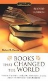 Robert B Downs, Robert B. Downs, Robert Bingham Downs - Books that Changed the World
