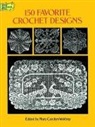 Waldrep, Mary Carolyn Waldrep, Mary C. Waldrep, Mary Carolyn Waldrep - 150 Favorite Crochet Designs