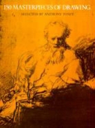 Anthony Toney, Anthony Toney - Hundred and Fifty Masterpieces of Drawing