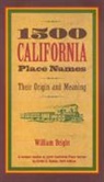 William Bright, Bright William, Erwin Gustav Gudde - 1500 California Place Names