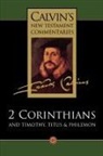 John Calvin, David W. Torrance - 2 Corinthians and Timothy, Titus and Philemon