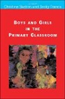 Becky Francis, Becky Skelton Francis, Skelton, Christine Skelton, Christine Francis Skelton - Boys and Girls in the Primary Classroom