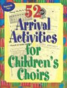 Ginger G. Wyrick, Ginger G./ Wyrick Wyrick, Abingdon Press - 52 Arrival Activities for Children's Choir