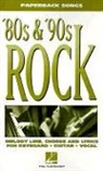 JR. Jame Archer, Hal Leonard Publishing Corporation, Hal Leonard Publishing Corporation (EDT), Hal Leonard Publishing Corporation - 80S & '90s Rock