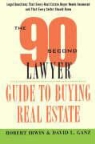 Robert Ganz, Robert Irwin, Robert Ganz Irwin - 90 Second Lawyer Guide to Buying Real Estate