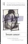 Andrew Clark, Andrew Fallowfield Clark, Clark Andrew, L. Fallowfield, Lesley Fallowfield, Lesley Clark Fallowfield... - Breast Cancer