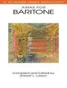 Robert Larsen, Hal Leonard Corp, Hal Leonard Publishing Corporation, Robert L Larsen, Robert L. Larsen - Arias for Baritone