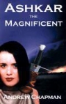 Andrew Chapman - Ashkar the Magnificent