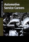 Robert M. Weber - Opportunities in Automotive Service Careers (Revised)