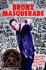 Nikki Grimes, Christopher Myers, Chris Myers, Christopher Myers - Bronx Masquerade