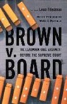 Leon Friedman, Waldo E. Martin, Leon Friedman - Brown V. Board
