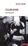 Adrian Room, Roy Williams - Clubland