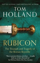 Tom Holland, Holland Tom - Rubicon