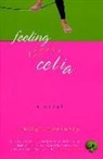 Jaclyn Moriarty - Feeling Sorry for Celia