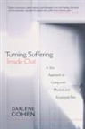 Darlene Cohen - Turning Suffering Inside Out