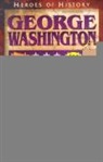 Geoff Benge, Janet Benge - George Washington