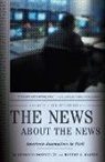 Leonard Downie, Leonard Jr Downie, Robert G. Kaiser, Downie Leonard - The News About The News