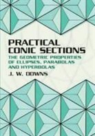 J. W. Downs, Mathematics - Practical Conic Sections