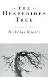 Nicholas Mosley - Hesperides Tree