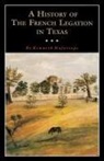 Kenneth Hafertepe - A History of the French Legation