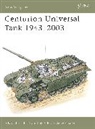 Simon Dunstan, Dunstan Simon, Mike Badrocke, Peter Sarson, Sarson Peter - Centurion Universal Tank 1943-2003