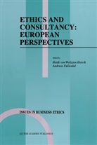 Føllesdal, Føllesdal, Andreas Føllesdal, Heid von Weltzien Hoivik, Heidi von Weltzien Hoivik, Heidi von Weltzien Hoivik - Ethics and Consultancy: European Perspectives
