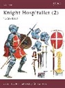 David Nicolle, Christa Hook, Hook Christa, Osprey Publishing - Knight Hospitalier 1306-1565