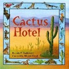 Brenda Guiberson, Brenda Z. Guiberson, Megan Lloyd - CACTUS HOTEL (HARDCOVER) 1991C HENRY HOLT AND CO BOOKS FOR YOUNG READERS