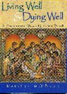 &amp;apos, Maryellen brien, O&amp;apos, Maryellen O'Brien, Maryellen O''brien, O'Brien MaryEllen - Living Well & Dying Well