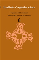 W. D. Billings, W.D. Billings, D Billings, D Billings, R Strain, B R Strain... - Vegetation and Environment