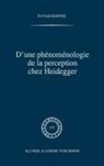 P Kontos, P. Kontos - D'une phénoménologie de la perception chez Heidegger