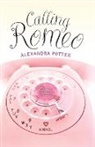 Alexandra Potter - Calling Romeo
