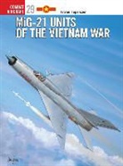 Istvan Toperczer, István Toperczer, Mark Styling, Styling Mark - MiG-21 Units of the Vietnam War