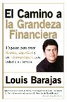 Louis Barajas - El Camino a la Grandeza Financiera
