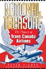 Peter Pigott - National Treasure: The History of Trans Canada Airlines