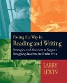 Lewin, L.g. Lewin, Larry G Lewin, Larry G. Lewin, Larry G. (Eugene Lewin, Lg Lewin - Paving the Way in Reading and Writing