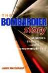 Larry MacDonald - Bombardier Story