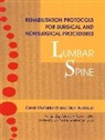 Dan Burkhart, Don Burkhart, Philip E. Greenman, Carol McFarland, Aubrey A. Swartz - Rehabilitation Protocols for Surgical and Nonsurgical Procedures: